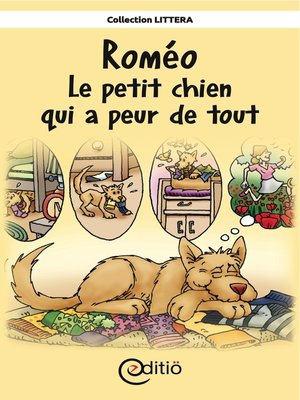 cover image of Roméo--Le petit chien qui a peur de tout